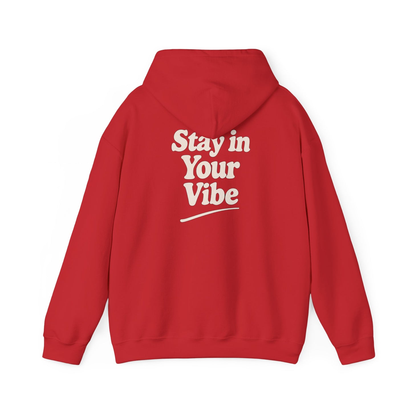 Stay In Your Vibe Hoodie — Cozy Minimalist Graphic Pullover