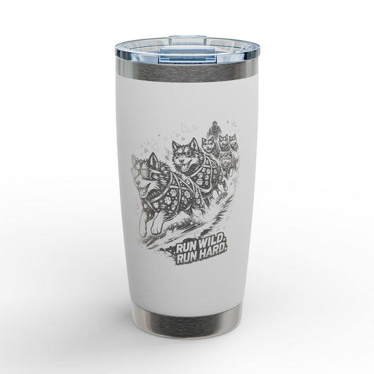 Engraved 20oz Tumbler — 'Run Wild, Run Hard' Husky Sled Dog Design