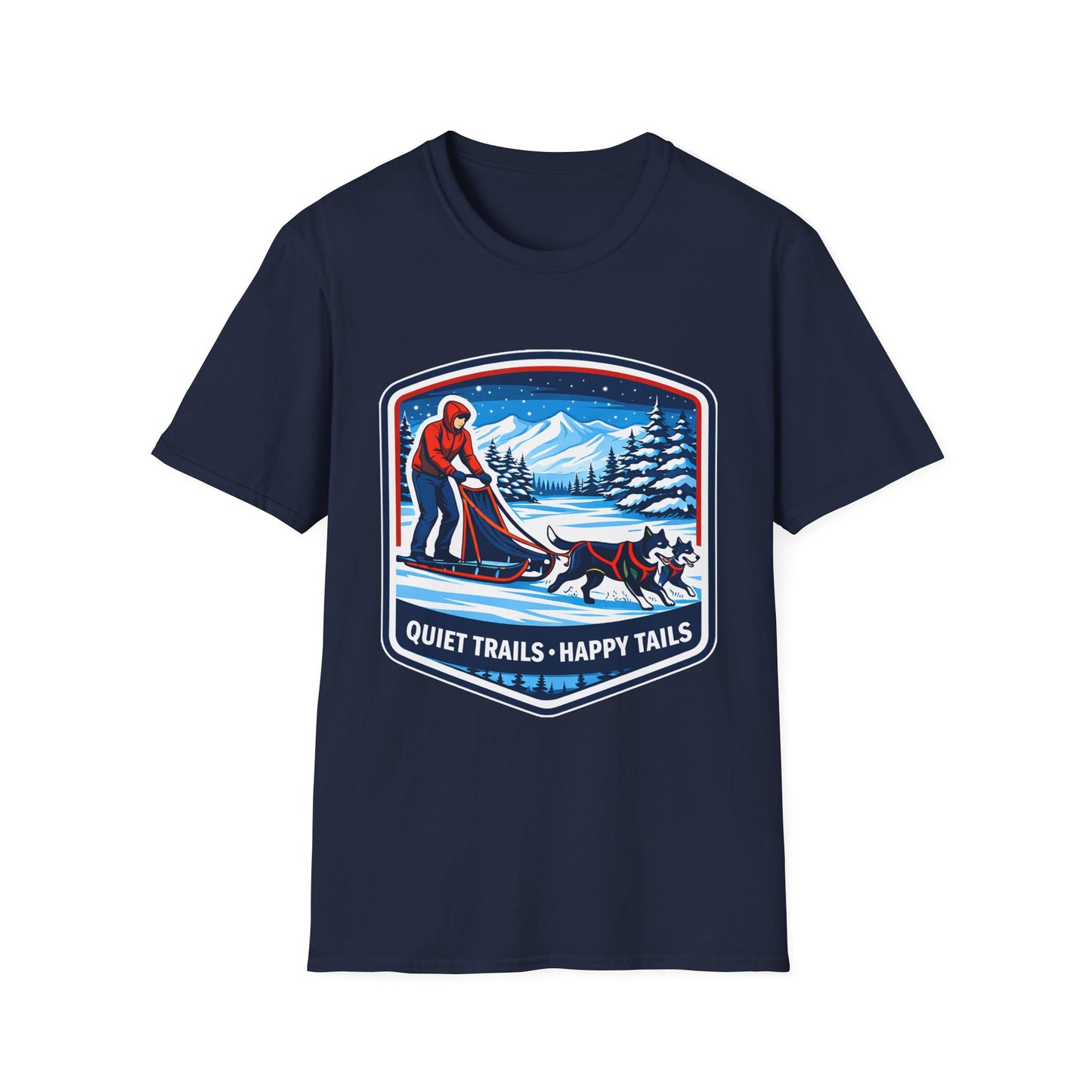 Sled Dog Adventure T-Shirt — "Quiet Trails • Happy Tails" Winter Sledding Tee