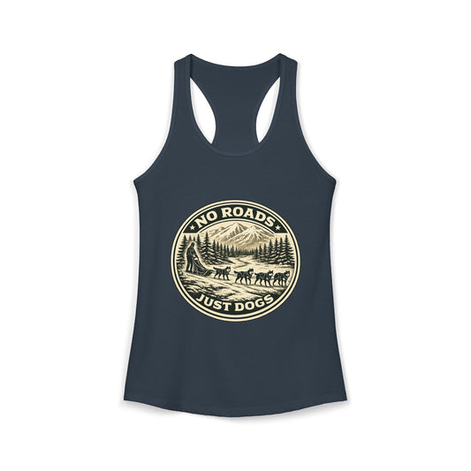 No Roads Just Dogs - Woman tank