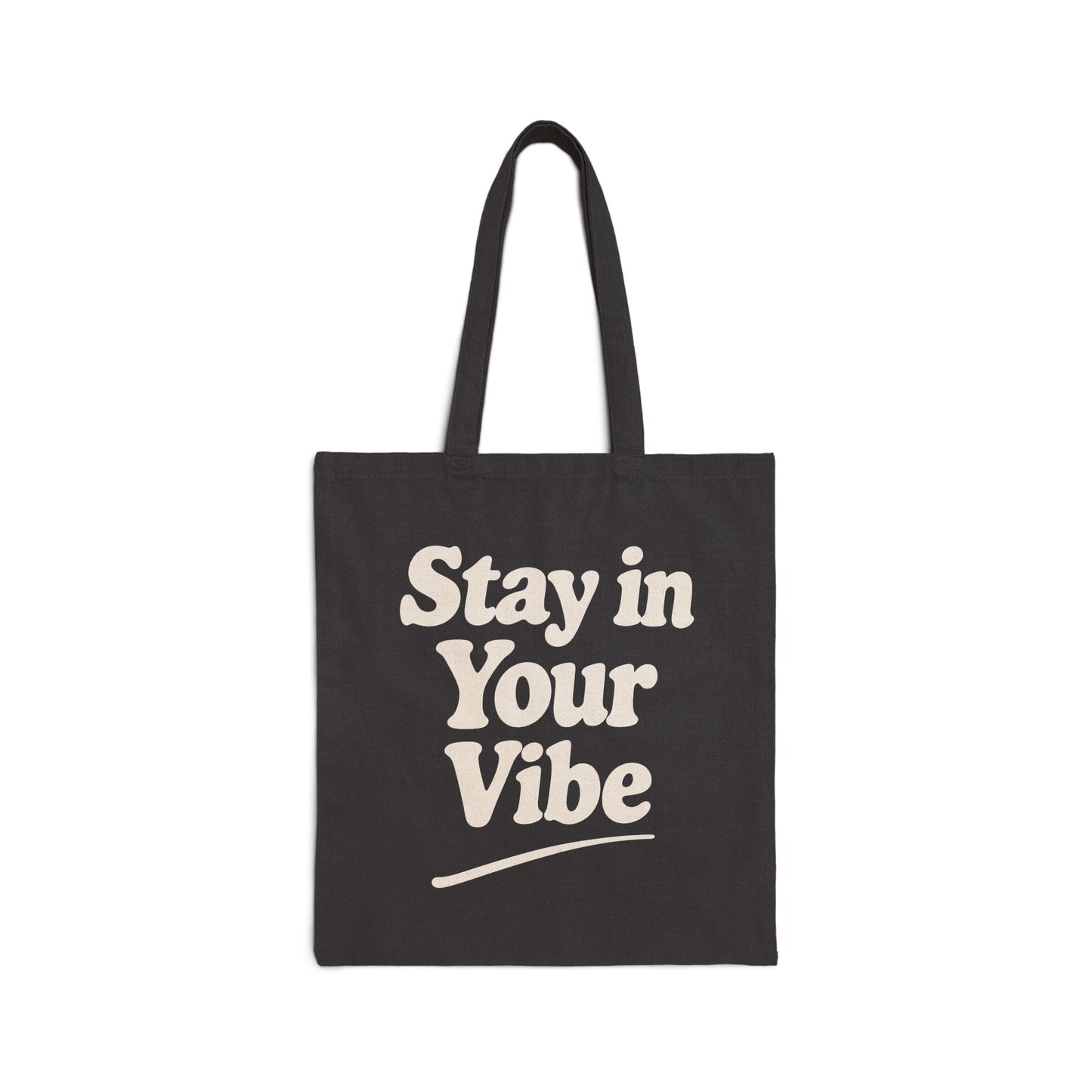Stay In Your Vibe Canvas Tote – Retro Script Cotton Shopper Bag