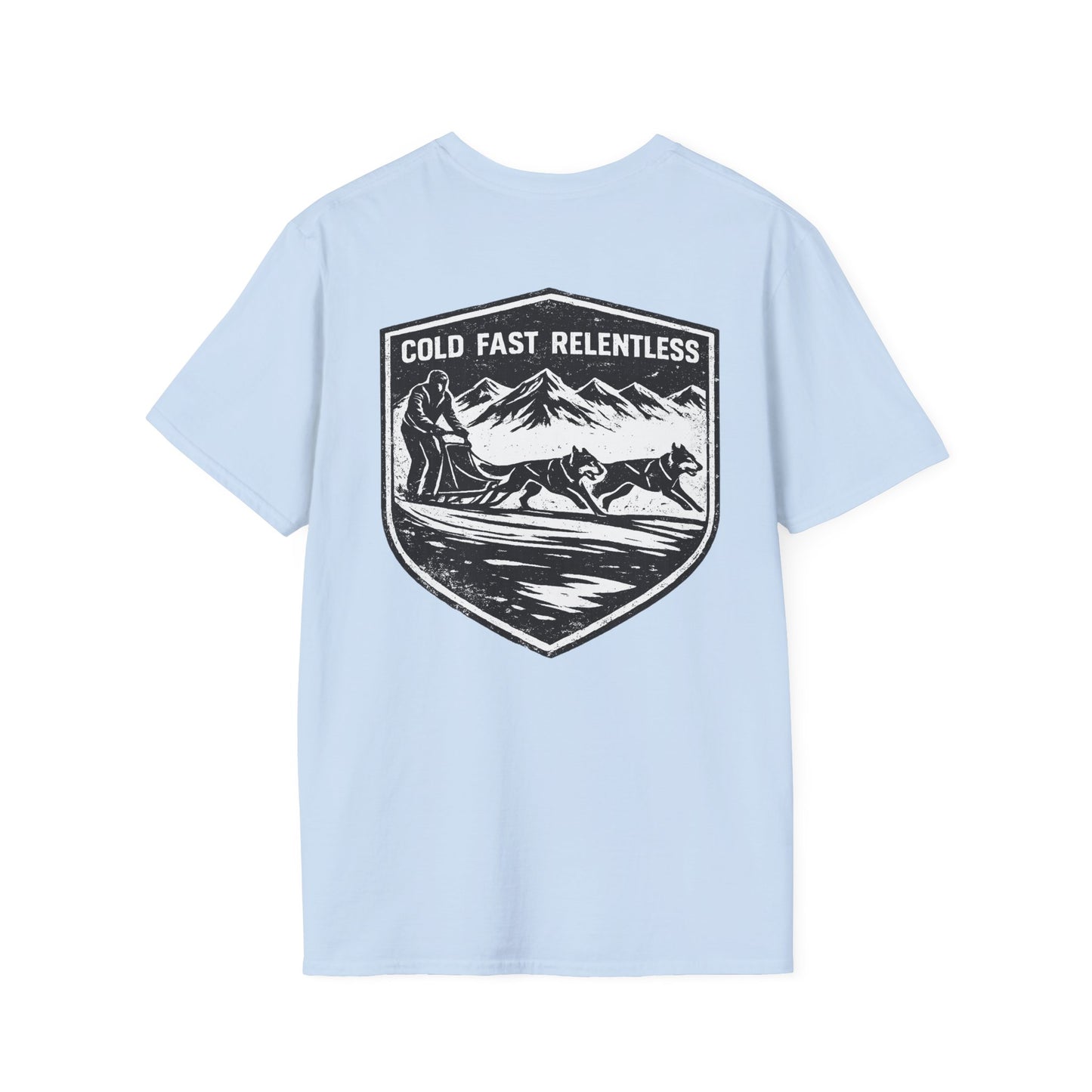 Cold Fast Relentless - Tee