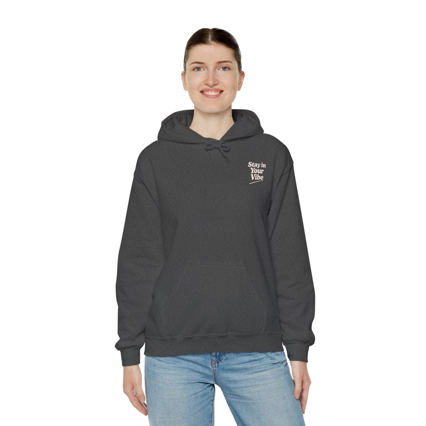 Stay In Your Vibe Hoodie — Cozy Minimalist Graphic Pullover