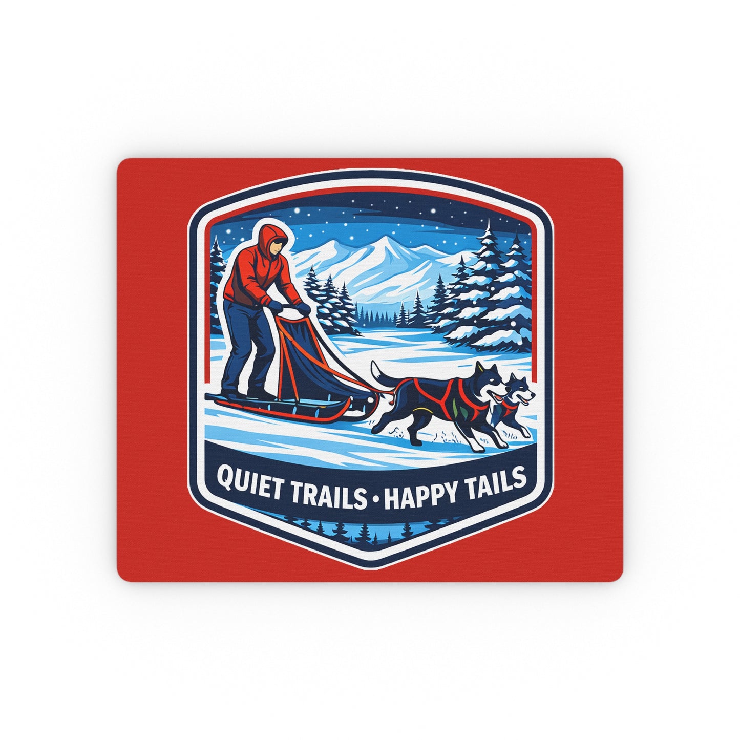 Dog Sledding Mouse Pad — “Quiet Trails • Happy Tails” Winter Adventure