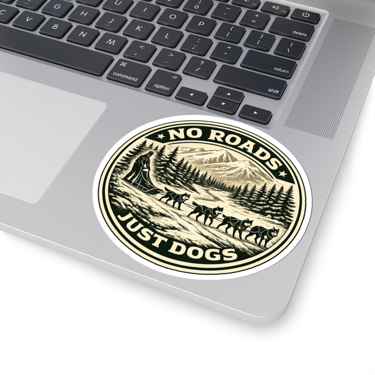 No Roads Just Dogs - Sticker