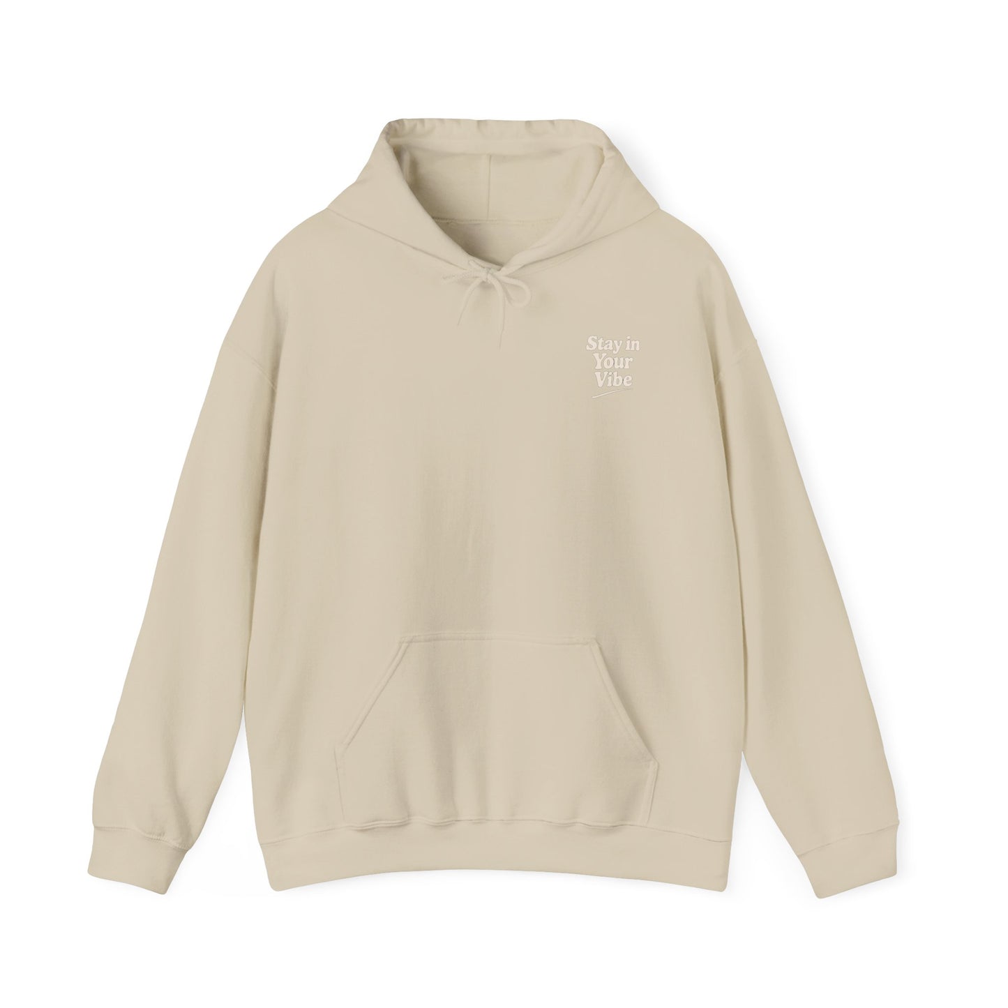 Stay In Your Vibe Hoodie — Cozy Minimalist Graphic Pullover