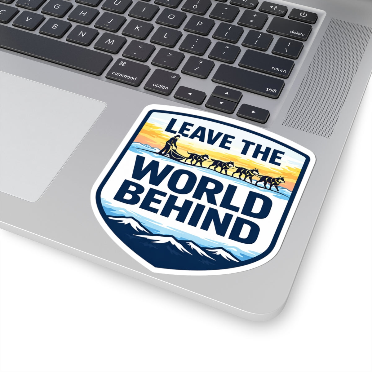 Leave the World Behind - Sticker
