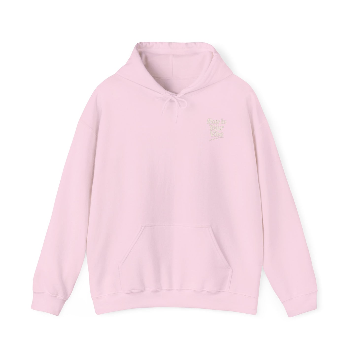 Stay In Your Vibe Hoodie — Cozy Minimalist Graphic Pullover
