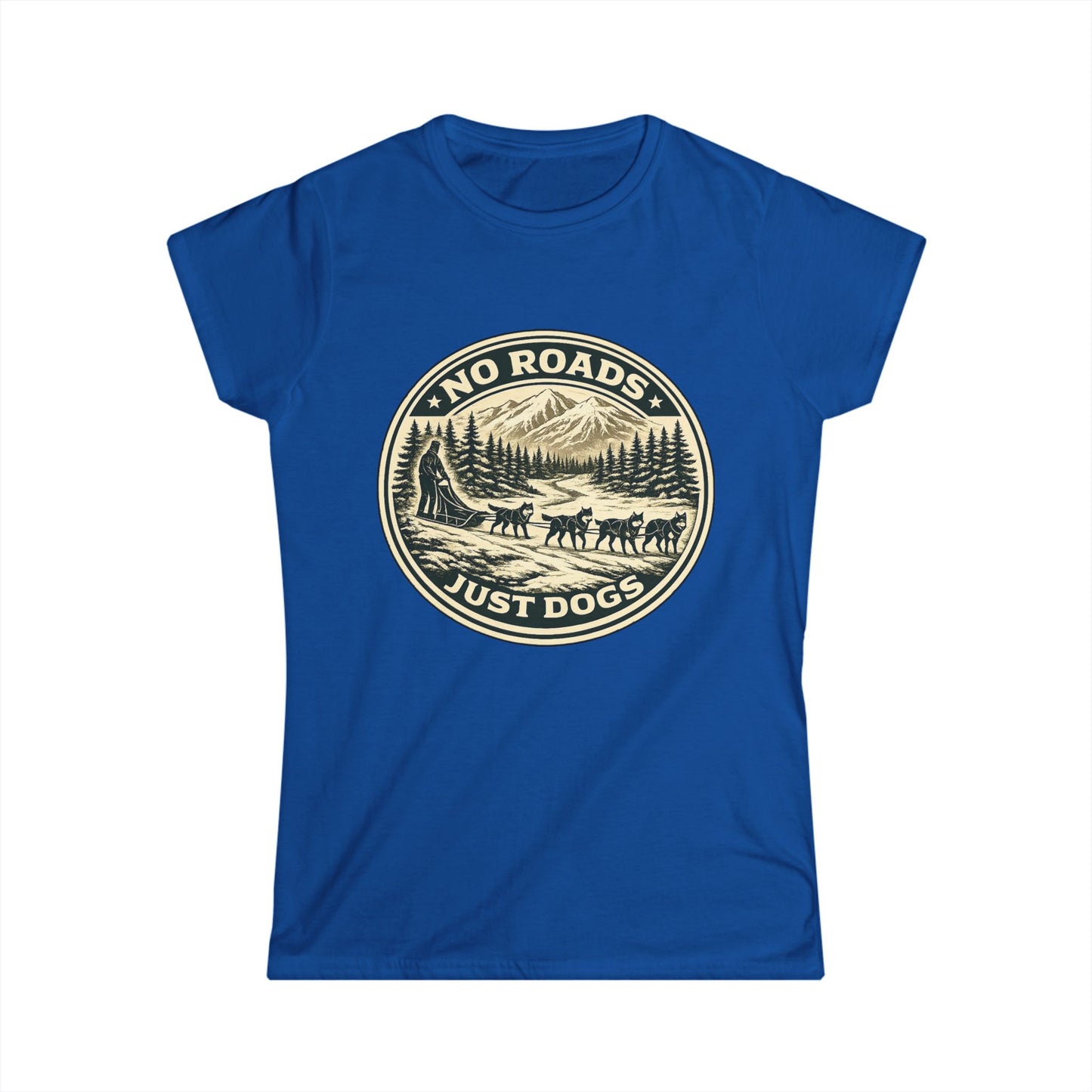 No Roads Just Dogs - Woman Tee