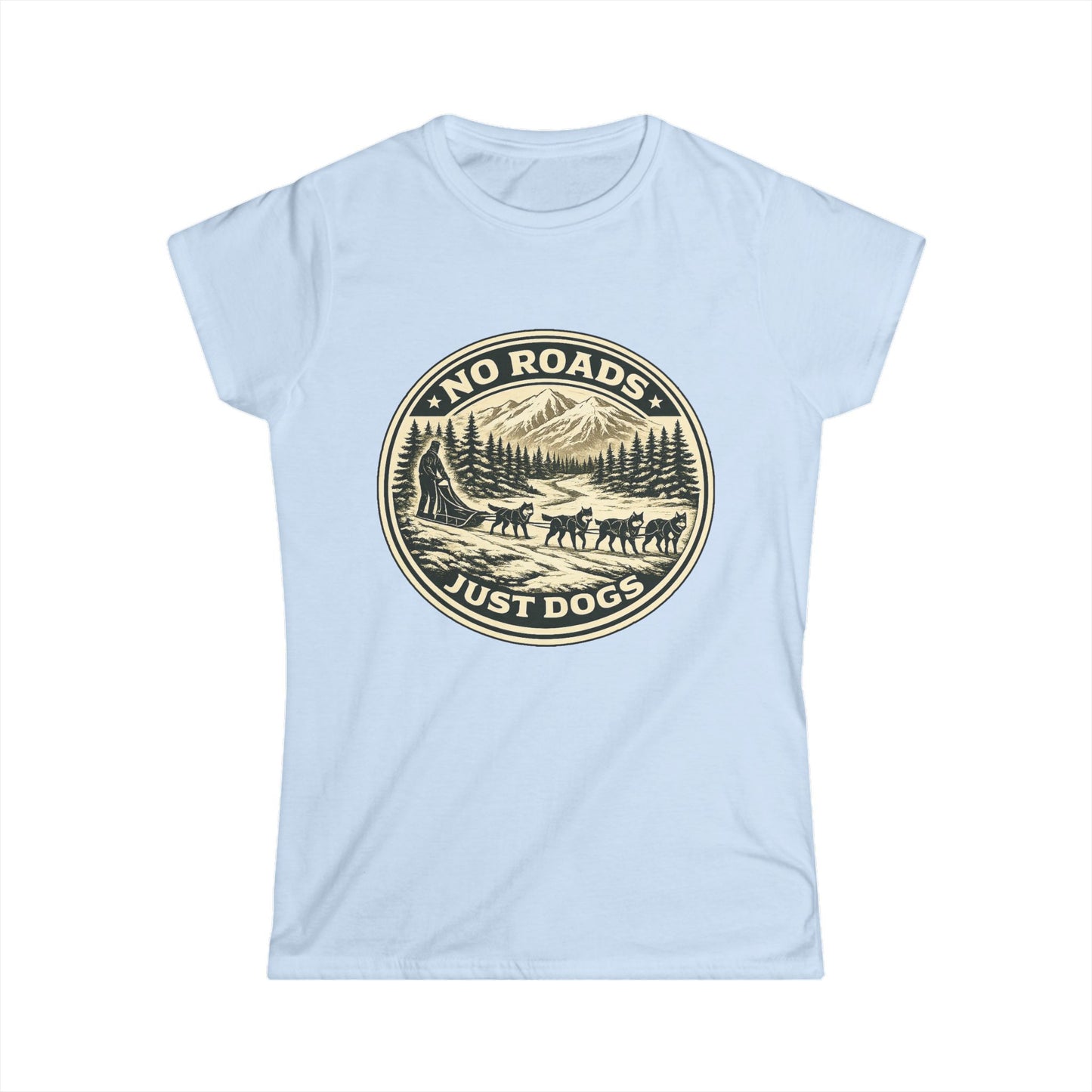 No Roads Just Dogs - Woman Tee