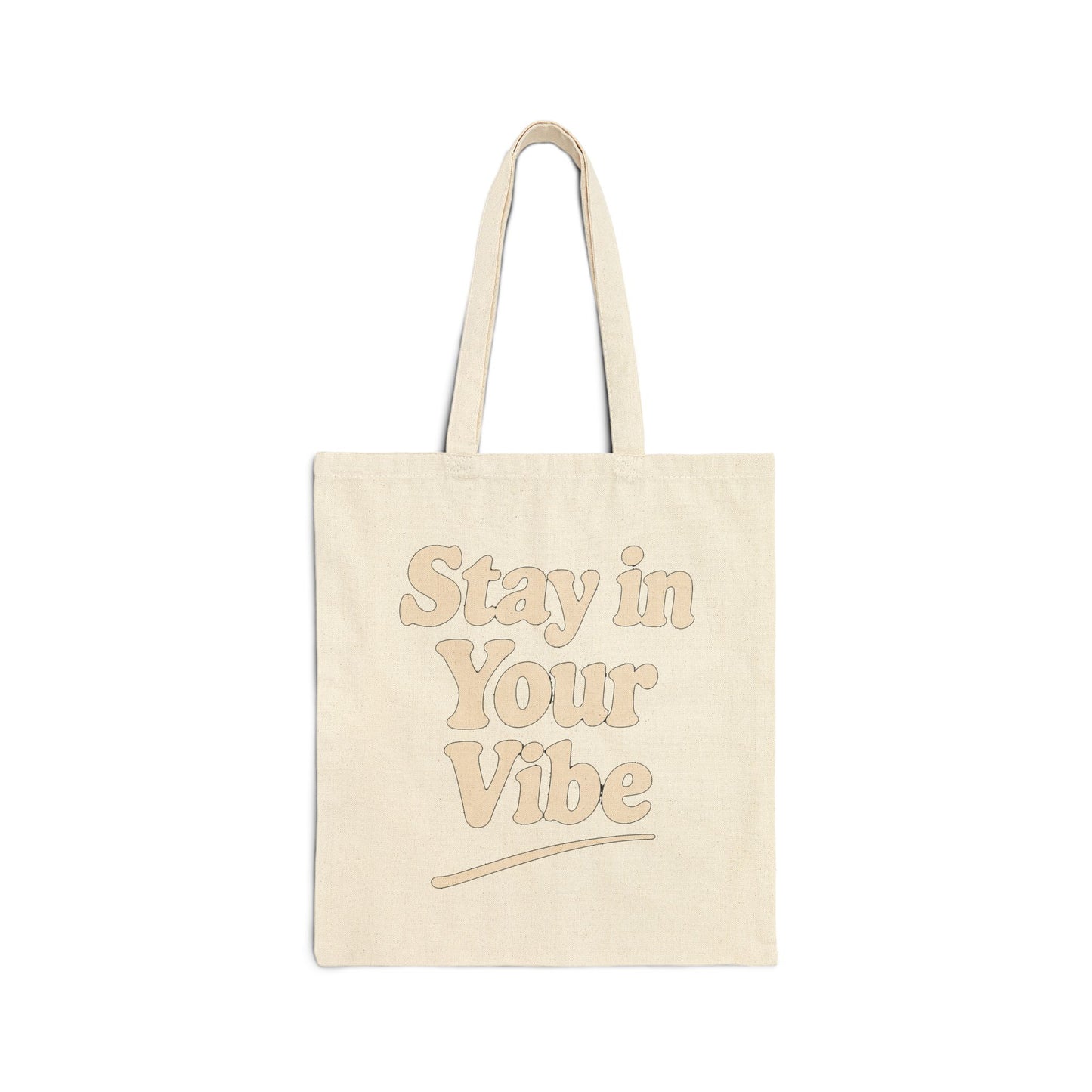 Stay In Your Vibe Canvas Tote – Retro Script Cotton Shopper Bag