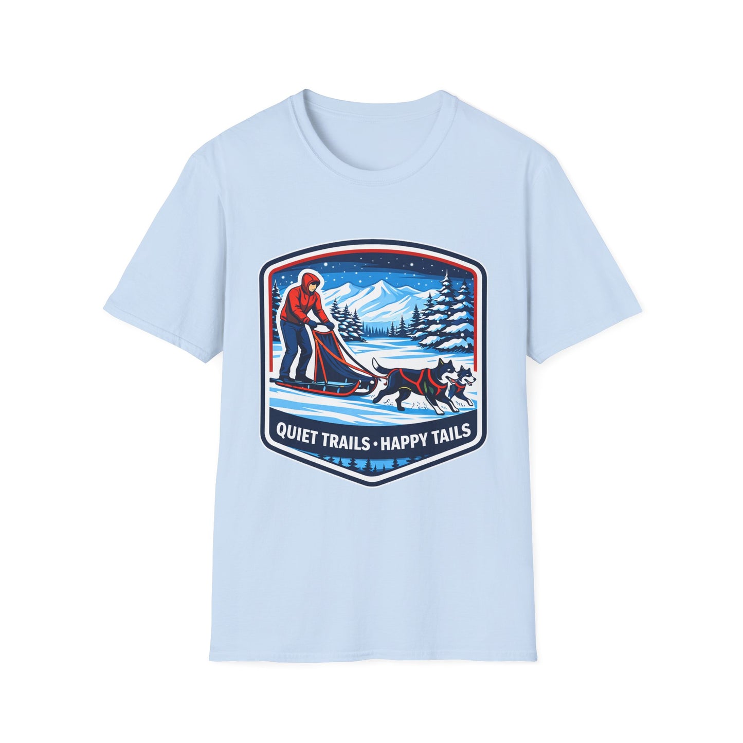 Sled Dog Adventure T-Shirt — "Quiet Trails • Happy Tails" Winter Sledding Tee