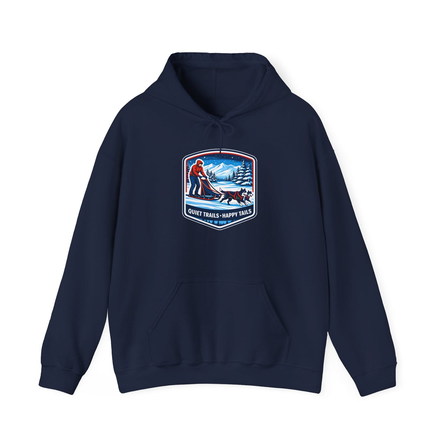 Quiet Trails, Happy Dogs - Hoodie