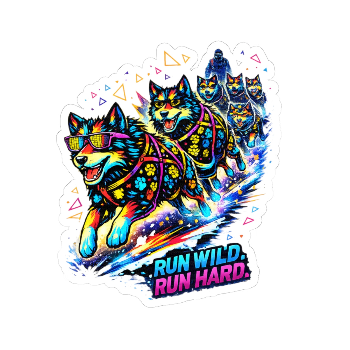 Run Wild, Run Hard - Sticker