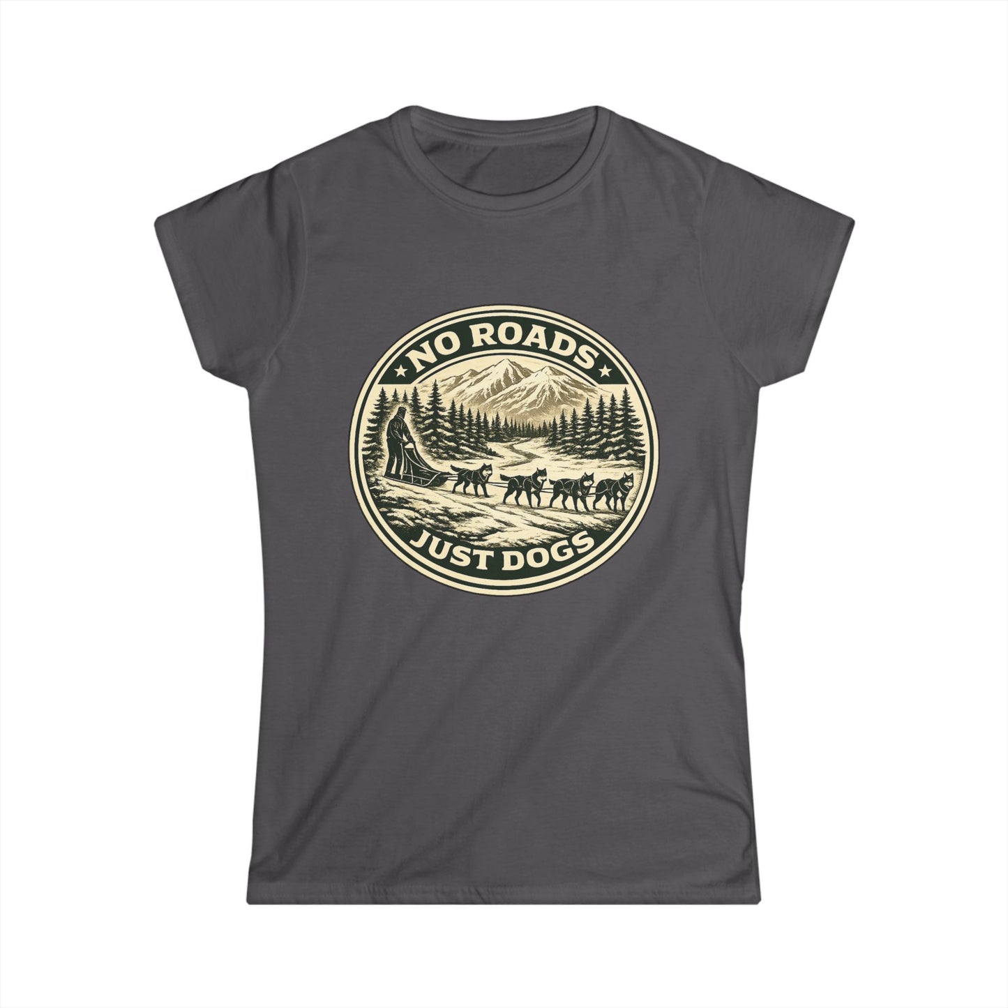 No Roads Just Dogs - Woman Tee