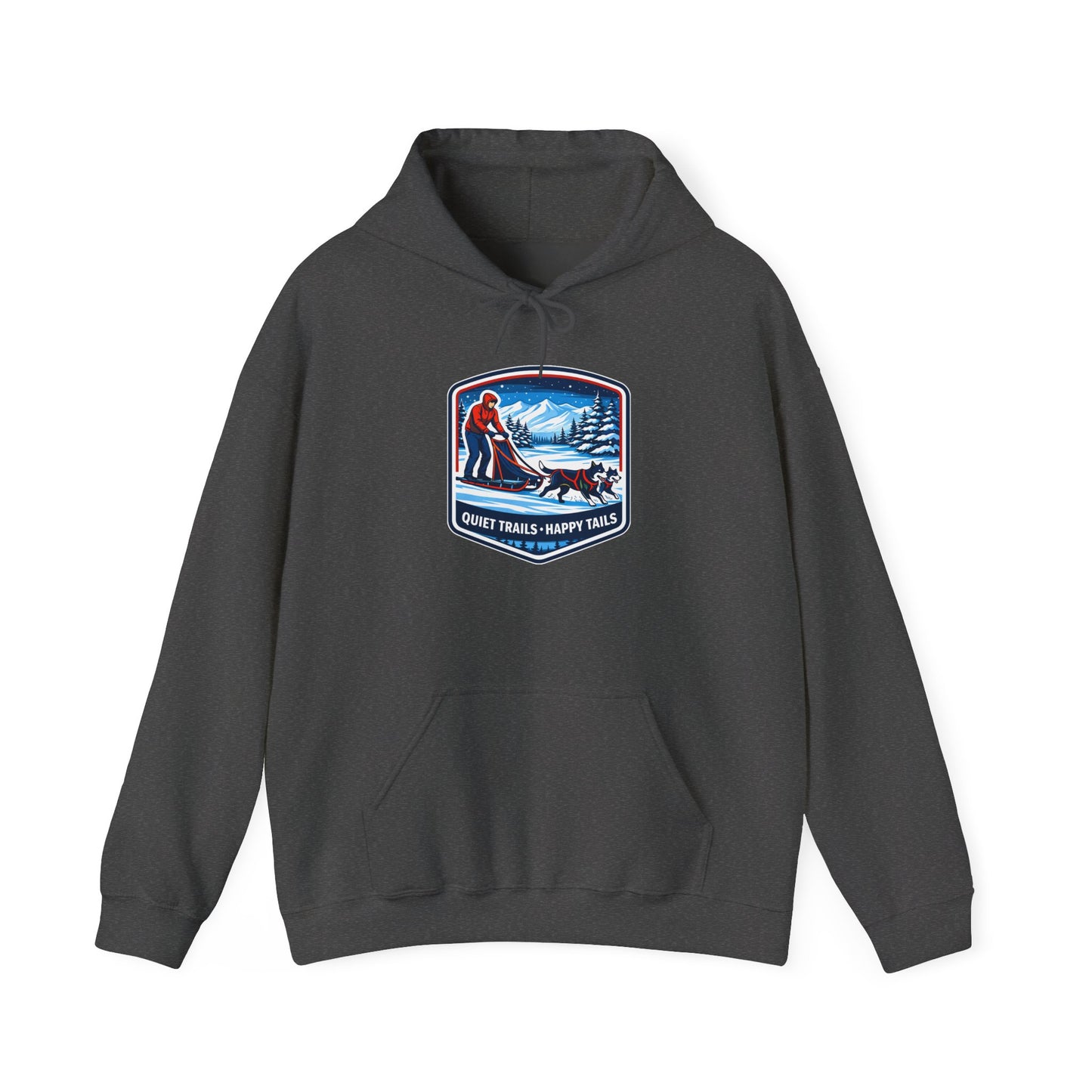 Quiet Trails, Happy Dogs - Hoodie