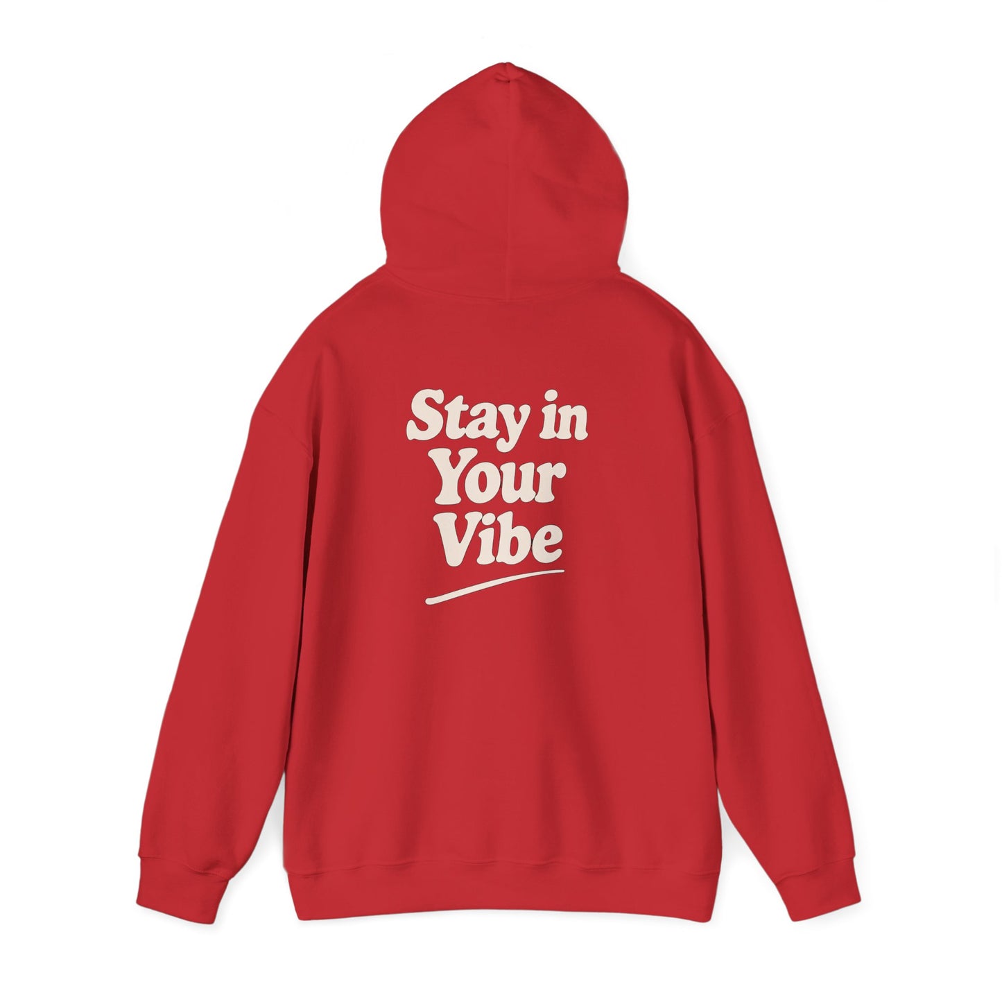 Stay In Your Vibe Hoodie — Cozy Minimalist Graphic Pullover