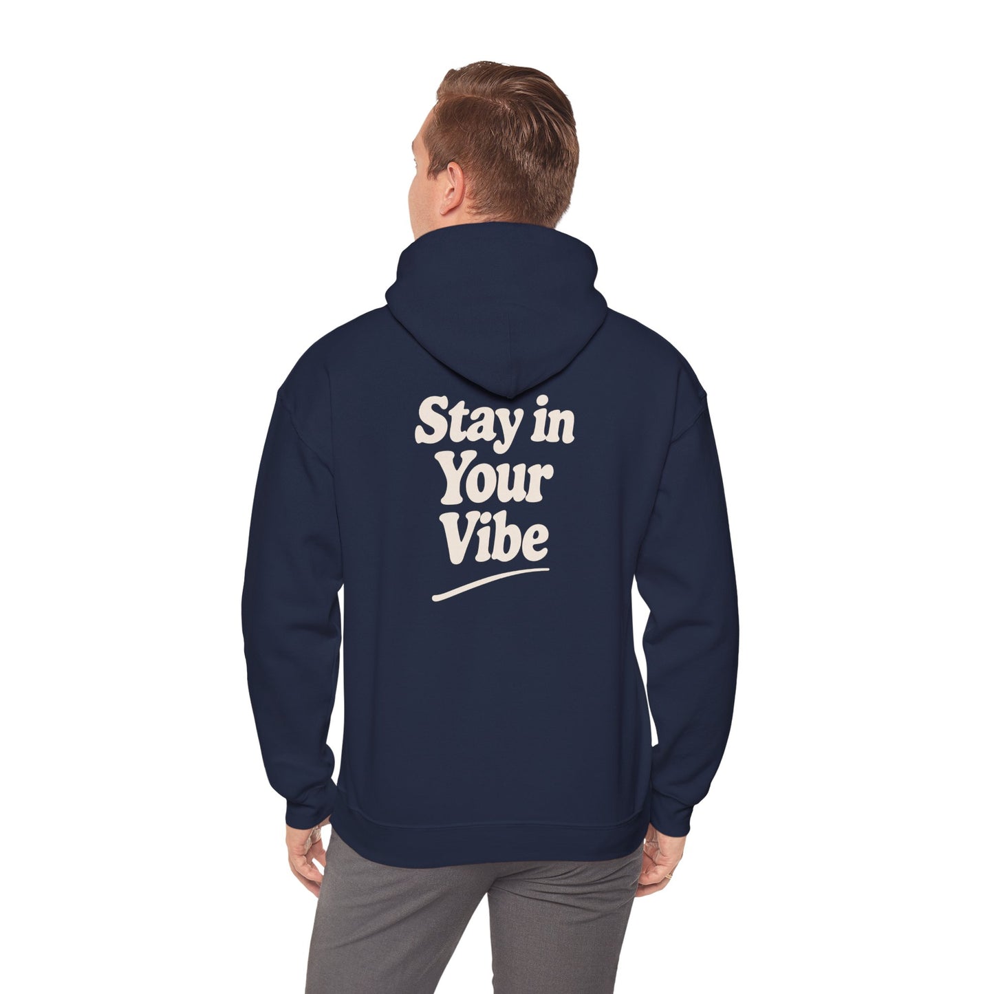Stay In Your Vibe Hoodie — Cozy Minimalist Graphic Pullover