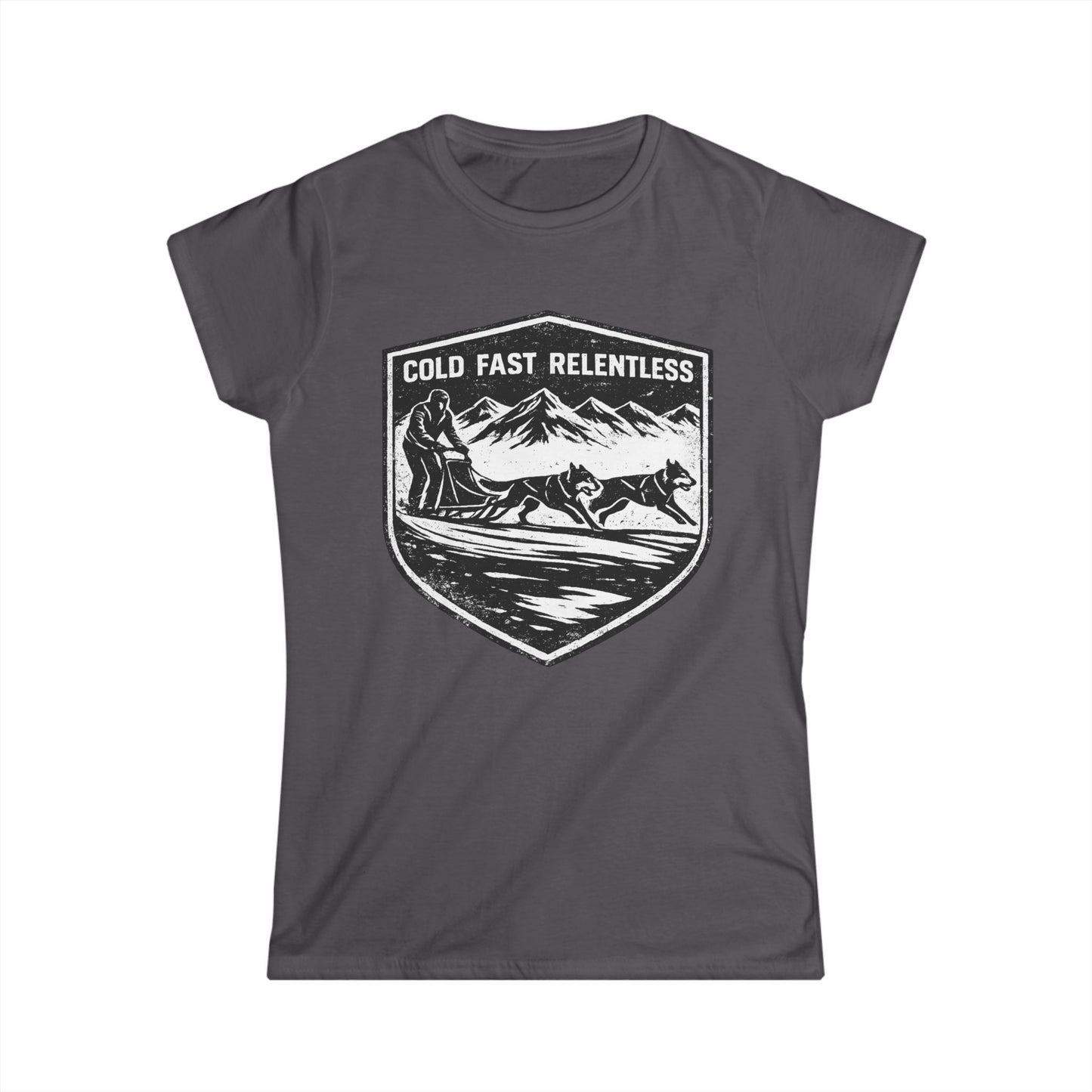 Cold Fast Relentless - Woman Tee