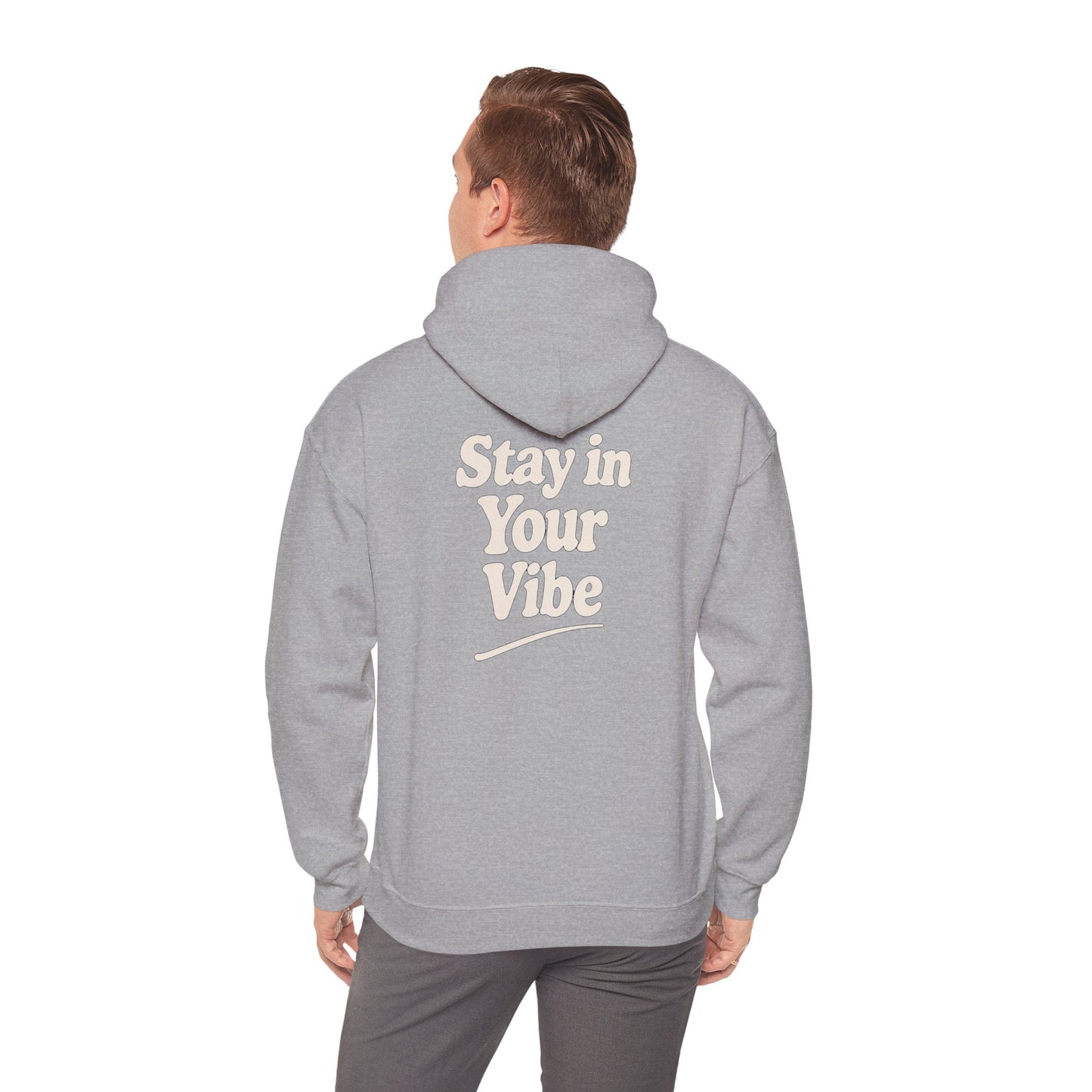 Stay In Your Vibe Hoodie — Cozy Minimalist Graphic Pullover