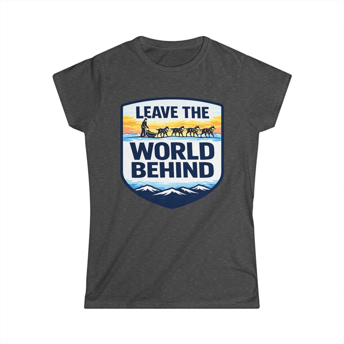 Leave the World Behind - Womens Tee