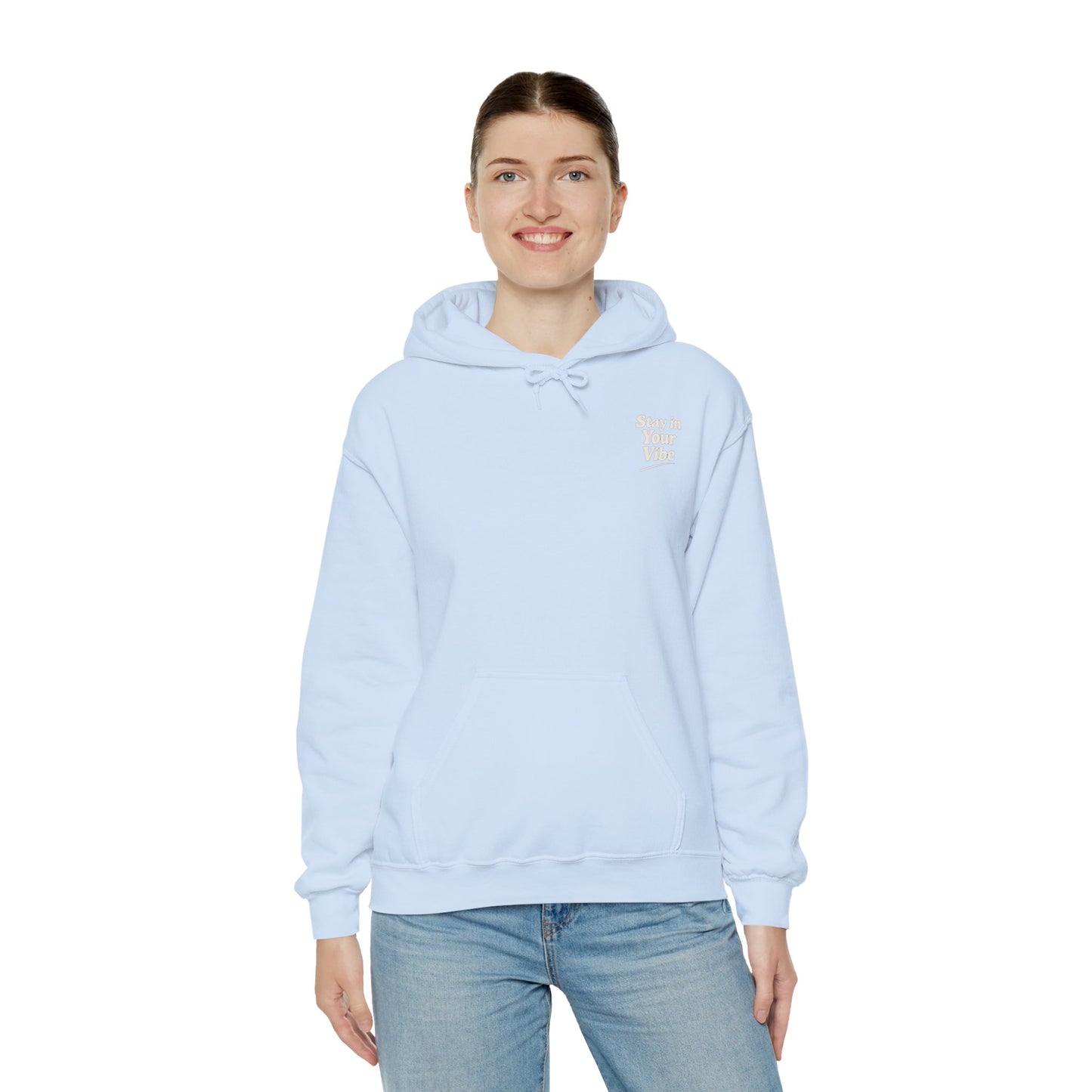 Stay In Your Vibe Hoodie — Cozy Minimalist Graphic Pullover
