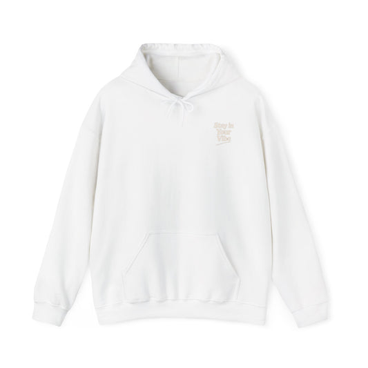 Stay In Your Vibe Hoodie — Cozy Minimalist Graphic Pullover